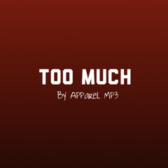 Too Much |Psychopathic  (prod kaiiondabeat x allistyre x beatzbyluc )(visual in description)