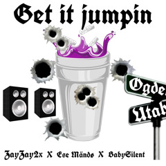 ZayZay2x - Get it Jumpin (ft, Ese Mändø/BabySilent