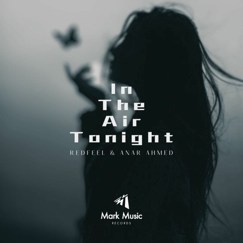 Redfeel & Anar Ahmed - In The Air Tonight