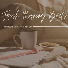 Waking to Peaceful Moments