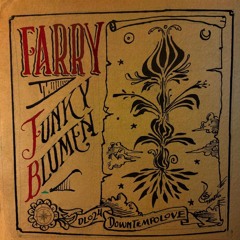 Farry - Funky Blumen [Downtempo Love]