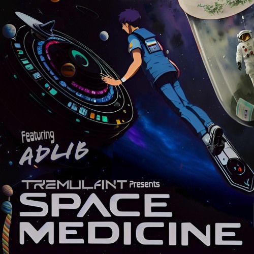 Space Medicine Feat. Adlib