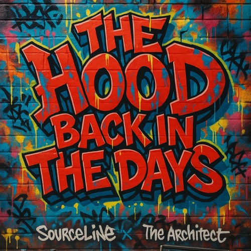 The Hood Back in the Days            (The Remixes)
