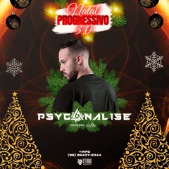 Psycanalise - Preview live set Natal Progressivo 2023