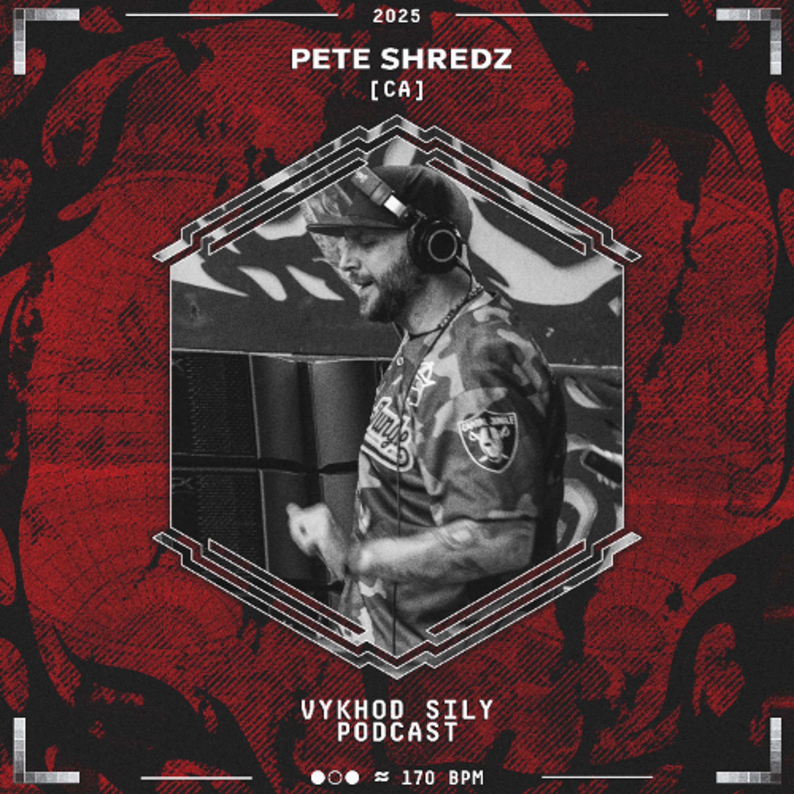 Vykhod Sily Podcast - Pete Shredz Guest Mix episode artwork
