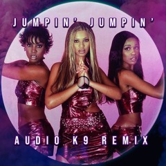 Destiny's Child - Jumpin' Jumpin' (Audio K9 Remix)