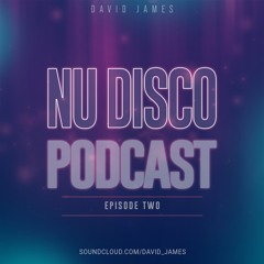 Nu Disco Podcast - Episode 02
