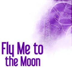 Fly Me to the Moon