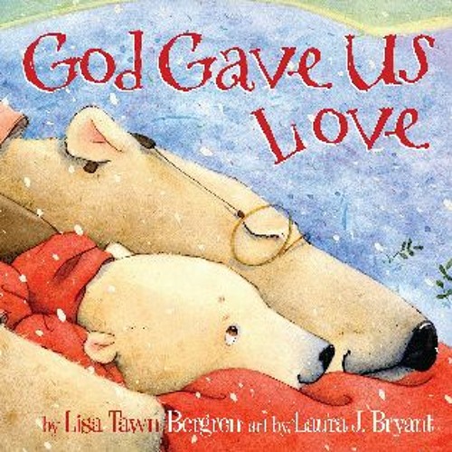 [R.E.A.D P.D.F] ⚡ God Gave Us Love (God Gave Us Series) <(READ PDF EBOOK)>