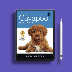 The Cavapoo Handbook: The Essential Guide for New & Prospective Cavapoo Owners. Free Access [PDF]