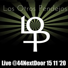 04 - Los - Otros - Pendejos - 2020 - 11 - 15 - Dylans - Dance - Onlive - 44nxtdoor