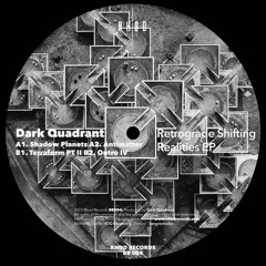 Premiere: Dark Quadrant — Shadow Planets [Rhod Records]
