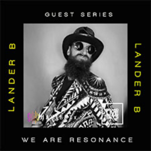 Lander B - We Are Resonance Guest Series #243