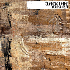 Kakura - Jaguar (Sounds of Khemit)
