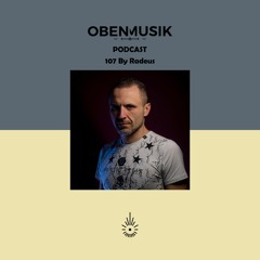 Obenmusik Podcast 107 By Radeus