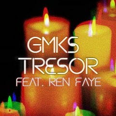 GMksTresor feat. Ren Faye (live set)