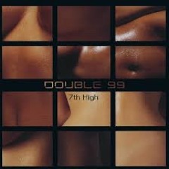 7th High (ft doulble99)ripgroove BOOTLEG/ MOTH UK EDIT