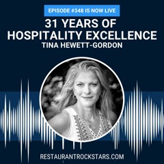 348. 31 Amazing Years of Hospitality Excellence - Tina Hewett-Gordon
