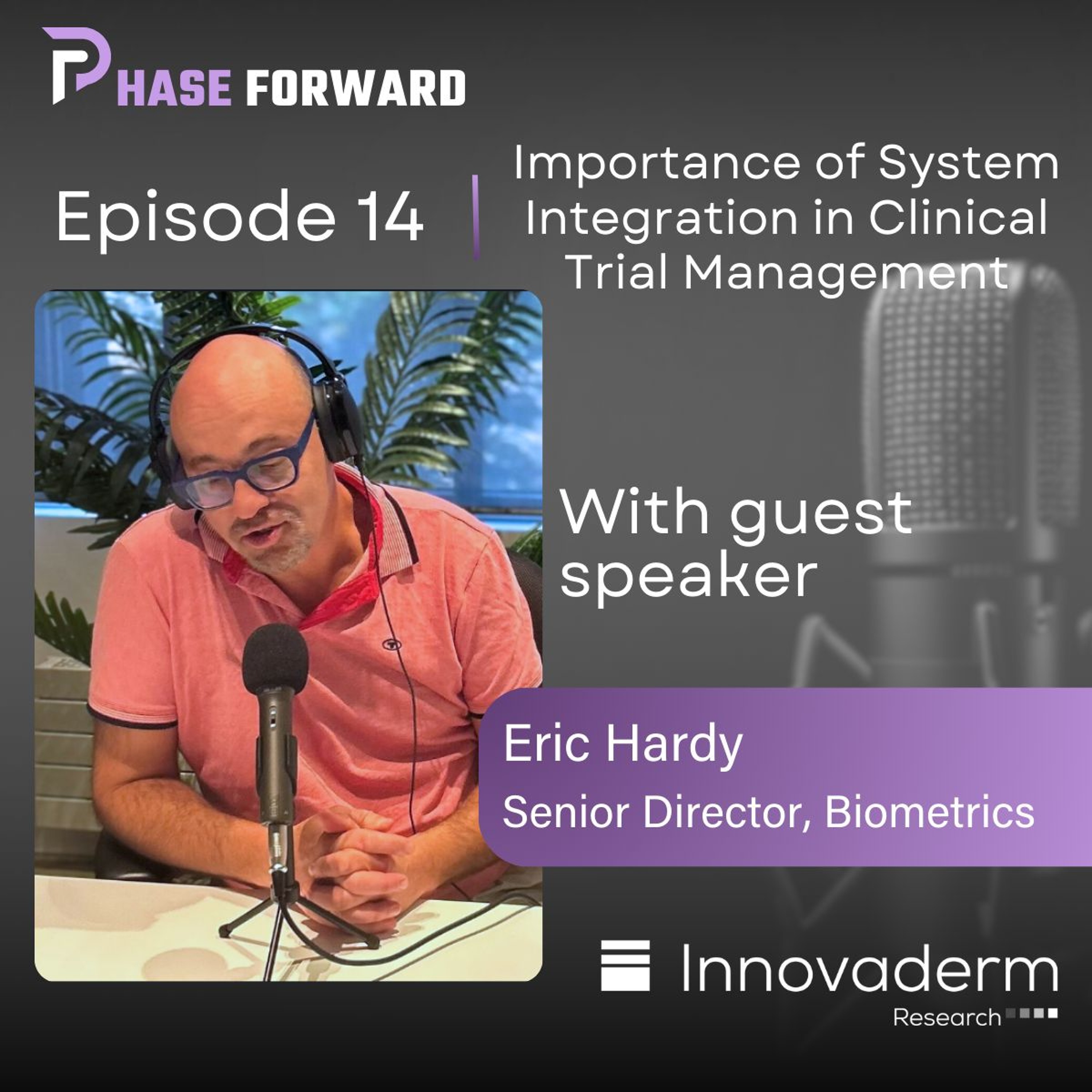 Episode 14: Importance of System Integration in Clinical Trial Management episode artwork