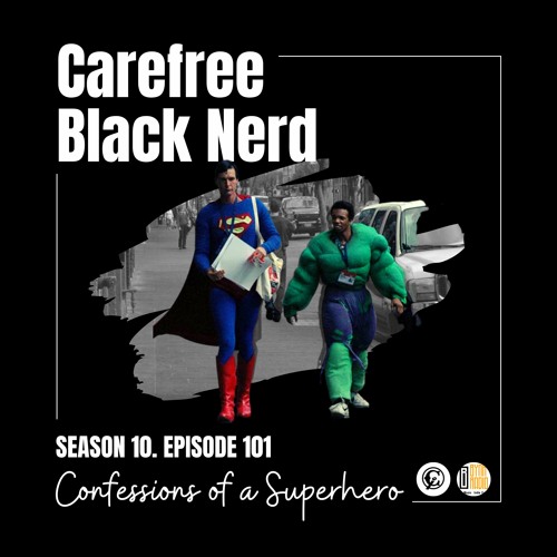CBN Season 10 | Issue 101 | Confessions of a Superhero