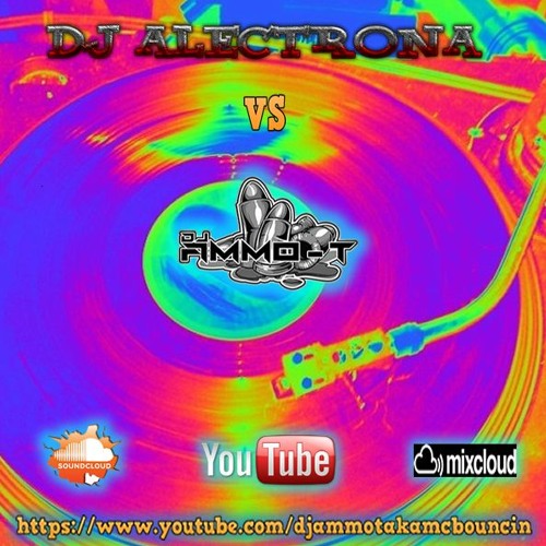DJ AMMO - T  - DJ ALECTRONA VS AMMO - T part 3 Old vs new