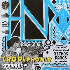 TropiPhonic Vol 3 Som Luso Afro Atlantico - Brazil Angola Cabo Verde Mozambique w/ Sir Ramases