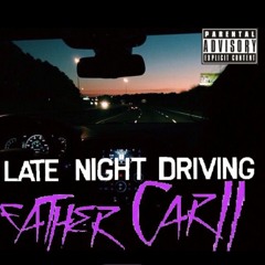 I - 35 (Late Night Driving) (Prod. By Bvtman)(Long version)