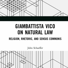 get [PDF] Download Giambattista Vico on Natural Law: Rhetoric, Religion and Sensus Communis