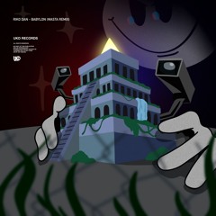 Riko Dan - Babylon (Wasta Remix)