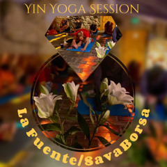 La Fuente/SavaBorsa Yin Yoga session@Kissyo Tér [01.10.2024]