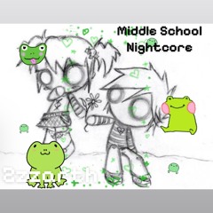 Middle School Nightcore