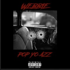 Webbie - Pop Yo Azz