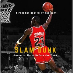 Learn to Shoot Before You Master The Slam Dunk