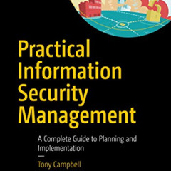 DOWNLOAD EBOOK 🖍️ Practical Information Security Management: A Complete Guide to Pla