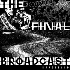 The Final Broadcast