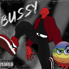 BUSSY BUSS ft. MC Penis