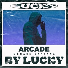 Menace Santana - Arcade (prod sk3lly.beats)