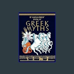 [Ebook]$$ 📖 D'Aulaires' Book of Greek Myths {PDF EBOOK EPUB KINDLE}