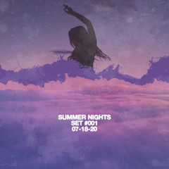 summer nights set 07-18-20