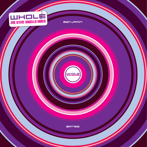 Whole (Steve Angello´s OverSized Mix)