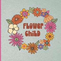 ❤read⚡ Flower Child: Cute Retro Vintage Notebook Journal for Self Love, Positivity,