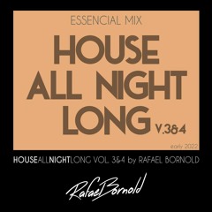 DJ Rafael Bornold - HouseAllNightLong V3&4