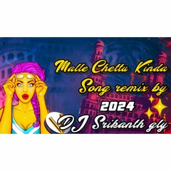 Malle Chettu Kinda Folk Song Remix by Dj Srikanth gly