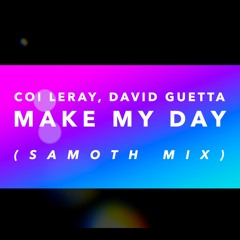 Coi Leray, David Guetta - Make My Day (Samoth Mix)