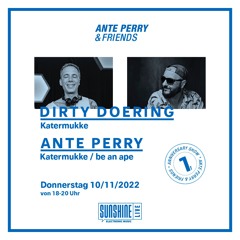 Ante Perry & Friends w/ Dirty Doering @ SUNSHINE LIVE Nov22