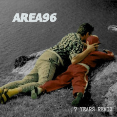 LUKAS GRAHAM - 7 YEARS (AREA96 REMIX) FREE DOWNLOAD