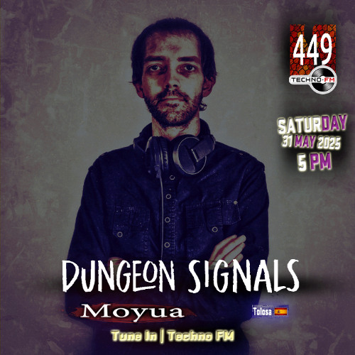 Dungeon Signals Podcast 449 - Moyua