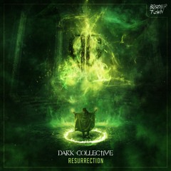 Dark Collective - Resurrection