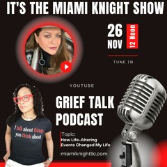 ITMKS-Grief Talk with Sarah Burdine: How Life-Altering Events Changed My Life