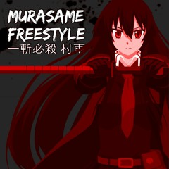 MURASAME FREESTYLE FT. MIR BLACKWELL [Prod. 2MEAN]